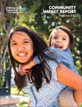 Young girl gives piggyback ride to young boy on cover image of CHLA Community Impact Report FY22