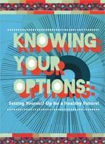 The cover of Knowing Your Options brochure