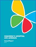Children's Hospital Los Angeles Annual Report 2021 Cover Image